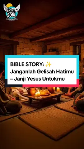 BIBLE STORY: ✨ Janganlah Gelisah Hatimu – Janji Yesus Untukmu #FirmanHidup #RenunganHarian #YesusJawaban 
