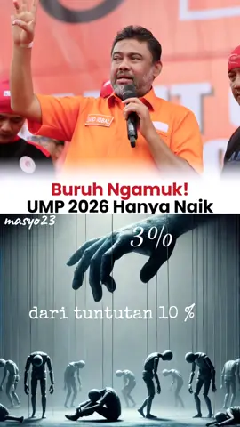 Buruh ngamuk UMP 2026 hanys naik 3% dari tuntutan 10%. #nkrihargamati🇮🇩 #jasmerah🇮🇩 #janganpernahlupakansejarah #foryoupageofficiall #fyppppppppppppppppppppppp 