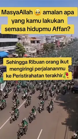 MasyaAllah 🥹🥹🥹 Ribuan ojol ikut mengiringi perjalanan affan ke peristirahatan terakhir 🥀 #ojolberduka  #korbanbrimob  #jakartahariini  #affankurniawan  #kekuasaan 