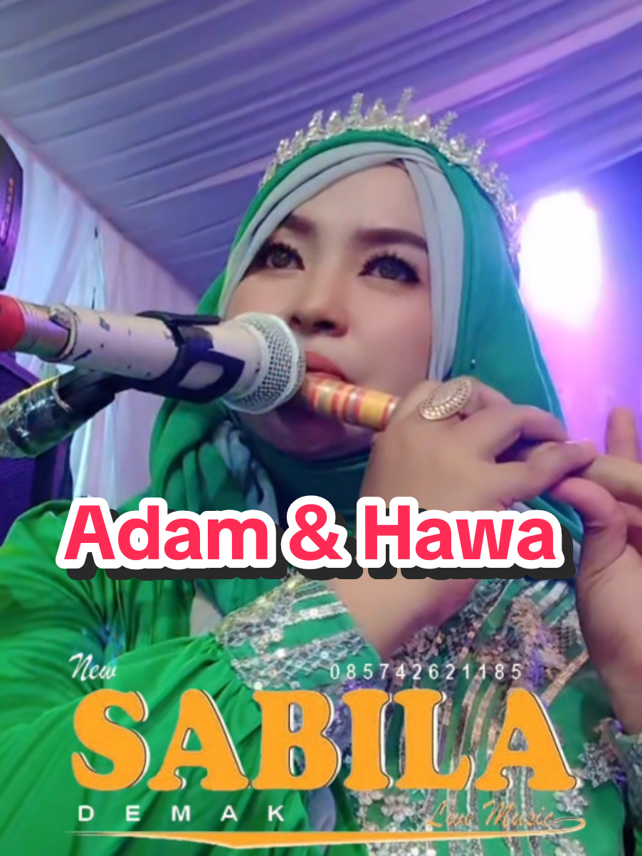 Adam & Hawa @New Sabila Live Music  Live Dukun Karang Tengah Demak  #infojob085742621185 #NewSabila #newsabilalivemusic #qasidahmodern #chacasuling 