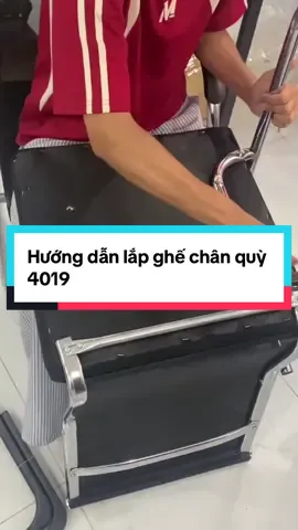 Hướng dẫn lăp ghế chân quỳ 4019 siêu dễ#ghechanquy #ghevanphonggiare #noithatpn #ghequy #ghevanphong 