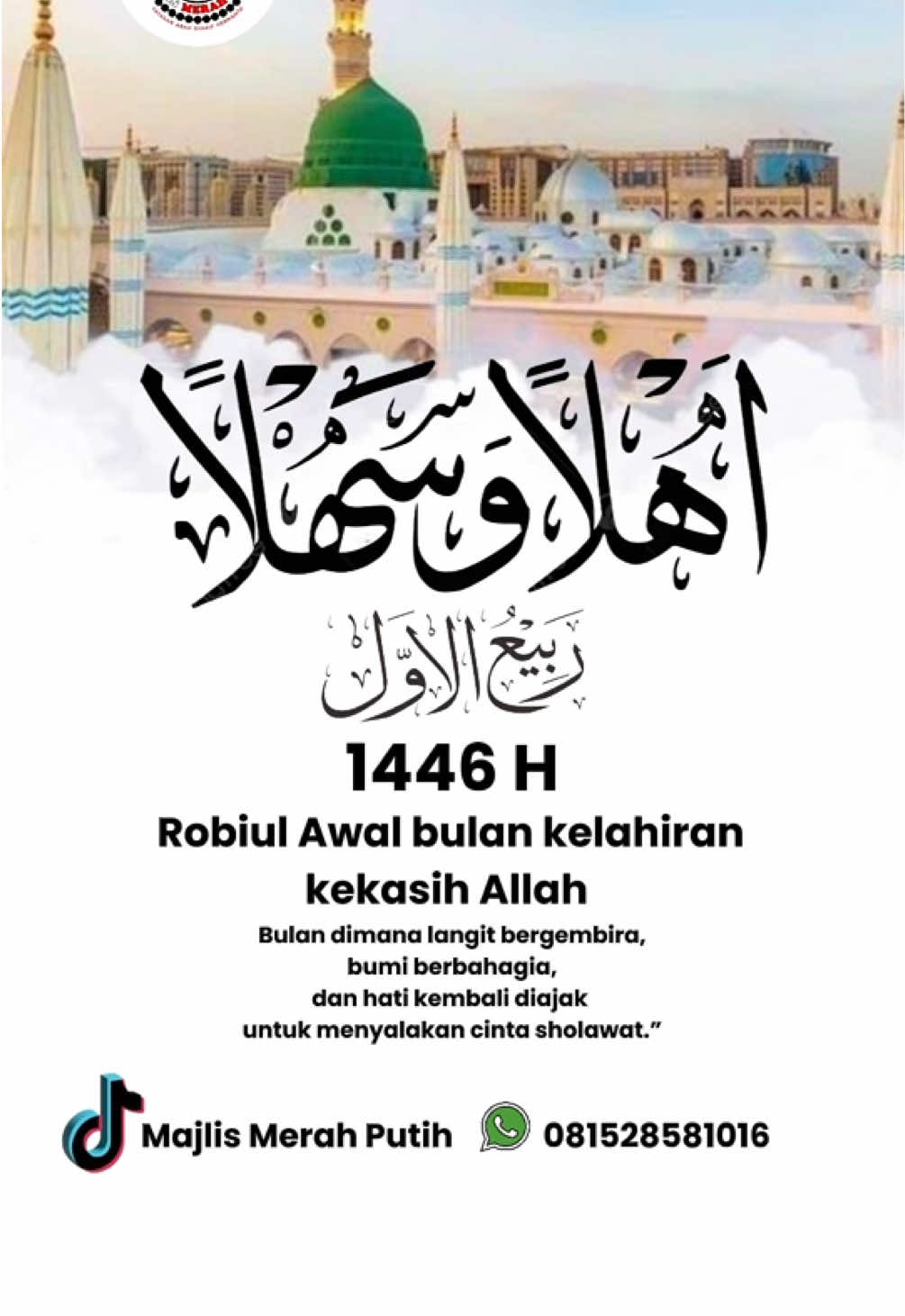 Siapa yang tak rindu pada sosok yang menjadi alasan semesta diciptakan? . . Rabi‘ul Awwal bukan sekadar bulan dalam hitungan kalender, tapi saatnya hati kita menyalakan kembali cinta kepada Nabi ﷺ. . Bukankah hidup ini terasa hampa tanpa shalawat? Sebab setiap shalawat yang kita kirimkan, sesungguhnya adalah undangan agar kita dekat dengan beliau. . Di bulan kelahiran Rasulullah ﷺ ini, jadikanlah lisan kita basah oleh shalawat, agar kelak di hari kiamat, beliau pun basah dengan syafaatnya untuk kita. . #creatorsearchinsights #majlismerahputih #abahsyarifhermanto #maulidnabimuhamammadsaw #sholawat 