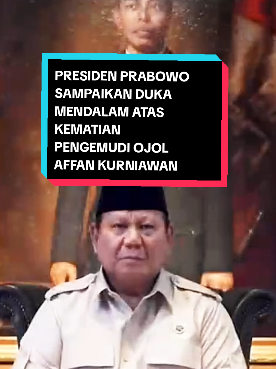 PRESIDEN PRABOWO SAMPAIKAN DUKA MENDALAM ATAS KEMATIAN PENGEMUDI OJOL  AFFAN KURNIAWAN Source Video : @prabowosubianto #prabowo #duka #demo #ojekonline #meninggal 