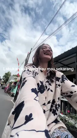 lakukan apa yang kau mau SEKARANG!! do everything u want nowwwww, be kind and wise to ourself👸🏻🫶🏻🤍