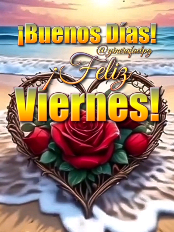Buenos días! Feliz Viernes! #frases ##bonitas #parati #dios #buenosdias 