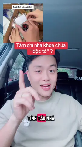 Tăm chỉ nha khoa chứa chất gây hại có đúng không? #xuhuongtiktok #fyp #tamchinhakhoa 