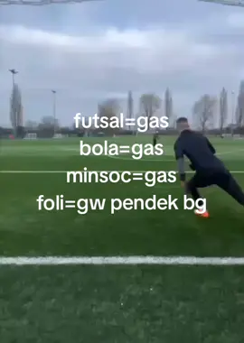 gw pendek🗿#futsal#bola#minsoc#foli#gksukaskip📵 