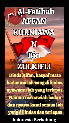 AFFAN DARAHMU TELAH MENYIRAMI BUMI PERTIWI. KEMULIAAN BERSAMAMU DAN SELURUH RAKYAT INDONESIA. PENGORBANANMU DEMI ALLAH TAKKAN SIA SIA #affankurniawan #korban #kedhalimam #sistem #fypppppppppppppp 