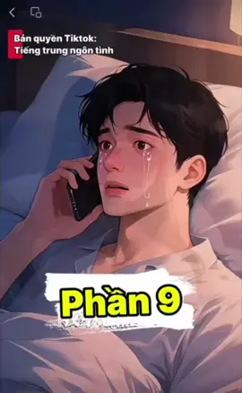 Phần 9 | Anh rất nhớ em #tinhyeu #tiengtrungngontinh #hanhphuc #iloveyou #tamtrang 
