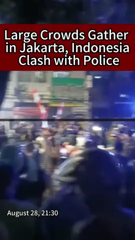 SClashes Erupt Between Police and Citizens on Jakarta Streets  #IndonesiaUpdate #Viral #InfoTerkini #JakartaNews #TrendingNow