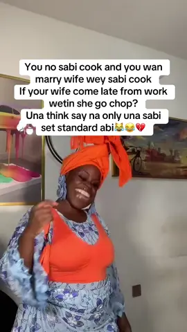 Me sef no fit marry you🤣😂