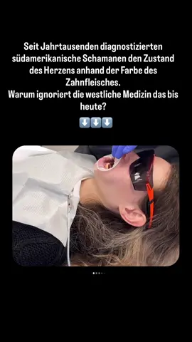 1.	Südamerikanische Schamanen kannten keine Anatomie, aber sie wussten: Blasses oder bläuliches Zahnfleisch ist ein Warnsignal. Und sie lagen richtig. 	2.	Heute wissen Kardiologen: Bei chronischer Herzinsuffizienz ist die Durchblutung der Schleimhäute gestört – die Farbe des Zahnfleisches ist ein früher Marker. 	3.	Wenn das Zahnfleisch entzündet ist, bindet das Immunsystem wertvolle Ressourcen. Das Herz leidet dabei oft zuerst. 	4.	Wussten Sie, dass Patienten mit schwerer Parodontitis ein 2–3-fach höheres Risiko für einen Herzinfarkt haben? Das bestätigt die American Heart Association. 	5.	Moderne Diagnostik beginnt nicht mit Ultraschall, sondern mit dem Blick in den Spiegel – Zahnfleisch kann mehr sagen, als Sie denken. Wann war Ihre letzte Kontrolle bei einem Zahnarzt, der mehr sieht als nur Ihre Zähne?