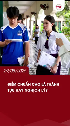 Điểm chuẩn cao là thành tựu hay nghịch lý #tsa #study #LearnOnTikTok #hsaeducation #thpt 