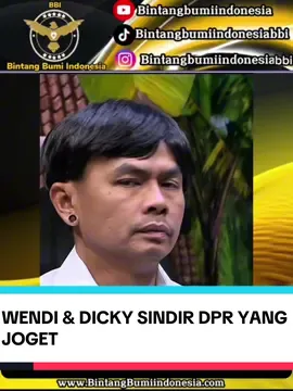 Wendi dan dicky sindir dpr yang joget #bintangbumiindonesia #creatorsearchinsights #laporpak #wendicagur #dickydifie 