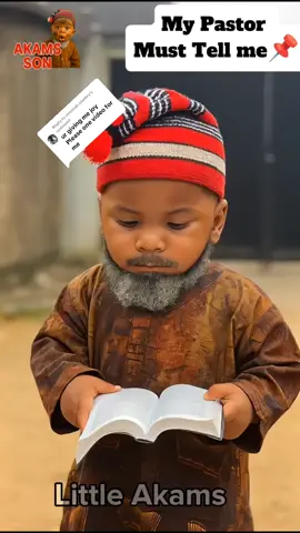 Replying to @onuorah.stanley My Pastor Must Tell Me 📌  #akamsbuafam #igboamaka #littleakams #woman #Love 