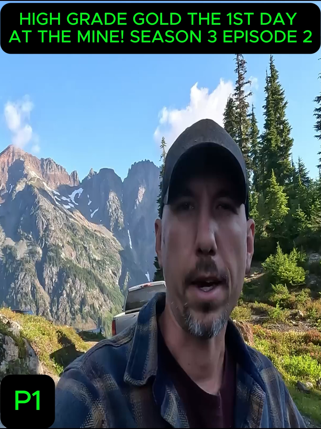 High Grade Gold The 1st Day At The Mine! Season 3 Episode 2