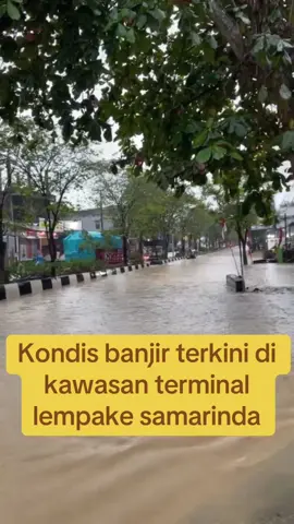 Banjir di kawasan terminal lempake samarinda 29/8/2025 #samarinda #infosamarinda #kaltim_tiktok  
