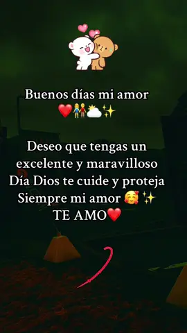 Buenos días ☀️ mi amor🥰te amo🥰❤️👫✨#amor #viral #fy #paratiiiiiiiiiiiiiiiiiiiiiiiiiiiiiii #amor #buenosdias #miamor #teamo #miamor #usa🇺🇸 
