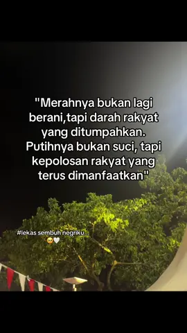🇮🇩🥀🤒#katakata #indonesia🇮🇩 #RIP#dpr #fypシ゚viral 