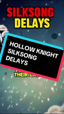 Hollow Knight: Silksong Delays Are Insane! #hollowknight #hollowknightsilksong #GamingOnTikTok #gamingnews #indiegames 