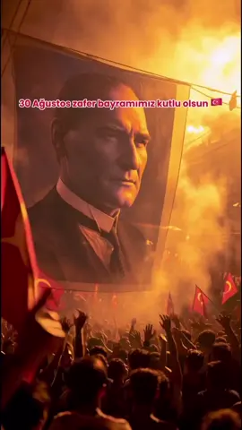 🇹🇷 30 Ağustos Zafer Bayramımız Kutlu OLsun.! Bize Bağımsızlığımızı Armağan Eden MUSTAFA KEMÂL ATATÜRK Ve Silah Arkadaşlarını Minnetle Anıyoruz.Bugün Gök Yüzü Biraz Daha Parlak, Kalpler Biraz Daha Gururlu.🇹🇷 #nemutlutürkümdiyene #fy #fypage #tiktokindia #🇹🇷 🇹🇷🇹🇷🇹🇷🇹🇷🇹🇷🫶🏻💙🫶🏻🇹🇷🇹🇷🇹🇷🇹🇷🇹🇷🇹🇷