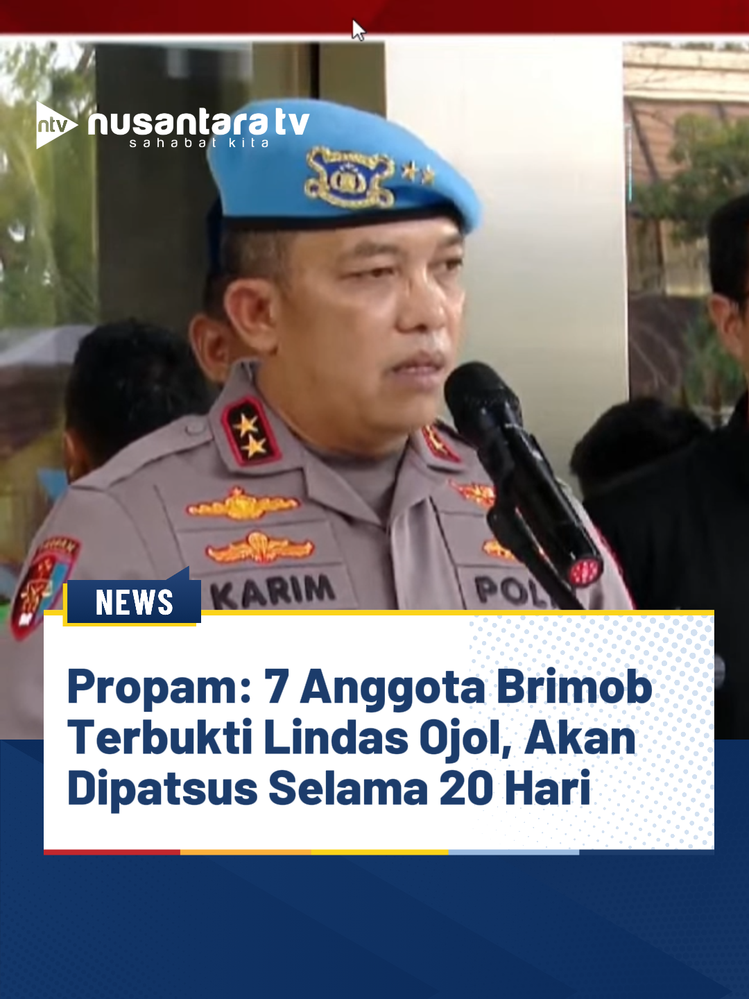 Tujuh personel polisi yang melindas driver ojol, Affan Kurniawan saat ini telah ditahan di Penempatan Khusus (Patsus) dan diproses oleh Divisi Profesi dan Pengamanan (Propam) Polri. Sebelumnya Affan Kurniawan meninggal dunia setelah dilindas kendaraan taktis (rantis) Brimob dalam suasana demo tadi malam. Kepala Divisi Profesi dan Pengamanan (Propam) Polri, Irjen Polisi Abdul Karim menegaskan pihaknya terus menyelidiki insiden ini dan memastikan kasusnya diusut dengan transparan. ---------------------------- NRF #Brimob #Ojol #AffanKurniawan #nusantaratv #nusantaratvsahabatkita