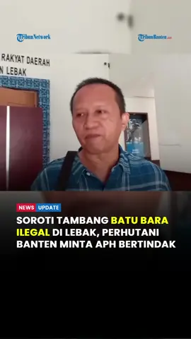Perum Perhutani KPH Banten, menyoroti tambang batu bara ilegal di Kabupaten Lebak, Provinsi Banten.  Salah satunya berada Kecamatan Cihara, tepatnya di Cibobos.  Kasi Hukum Perum Perhutani KPH Banten, Adang Mulyana, menyampaikan bahwa di wilayah tersebut terdapat Stockpile tambang batu bara ilegal.  