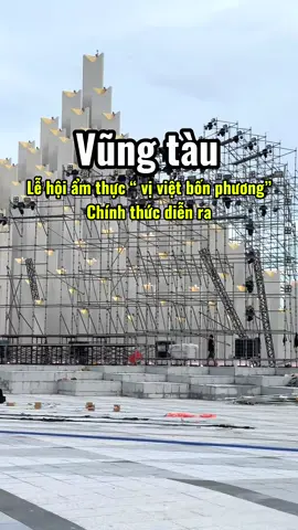 Vũng tàu lễ hội ẩm thực “ vị việt bốn phương” chính thức diễn ra tại công viên bãi sau#vũngtau #biển #lễhội #xuhuong #lichtrinhvungtau 
