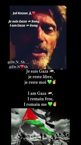 A new viral beautiful song for Gaza 🇵🇸  by Jul Kazan , Je suis Gaza 🇵🇸, je reste libre, je reste moi 💚 , I am Gaza 🇵🇸, I remain free, I remain me 💚, song with English subtitles, english translation @julkazan1 #viralsong #trendingsong🔥#forupage #gaza #paris #france🇫🇷 #unitedstates #america#frenchsongs #palestine🇵🇸 #trends #newtrend 