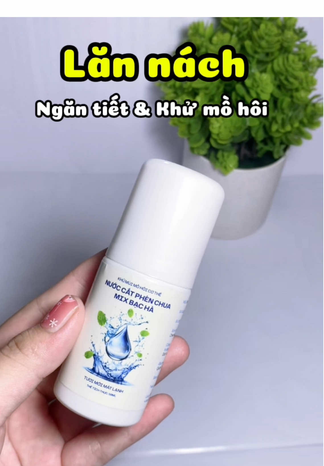 Lăn nách nước cất phèn chua khử mồ hôii siuu hótttt✅ #lannach#revie#xhtiktok 