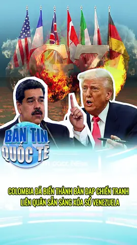 COLOMBIA ĐÃ BIẾN THÀNH BÀN ĐẠP CHIẾN TRANH, LIÊN QUÂN SẴN SÀNG XÓA SỔ VENEZUELA#VTV #ThoiSu #VTVcab #TinNhanh #TinMoiNhat     