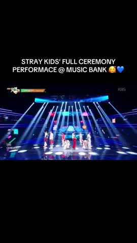 STRAY KIDS’ CEREMONY PERFORMACE [Music Bank] AT KBS WORLD TV 💙💙 #straykids #skz #straykidscomeback #KARMA #CEREMONY @Stray Kids @straykids_japan 