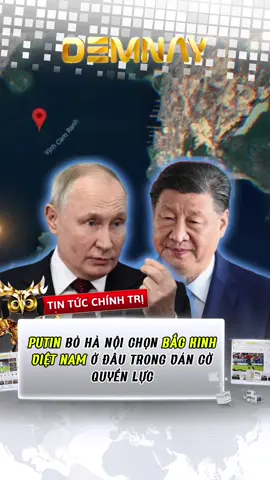 Dù có là quan hệ thân thiết với chúng ta, Putin vẫn đặt lợi ích quốc gia lên hàng đầu #vietnam #nga #trungquoc #xuhuong #demnay 