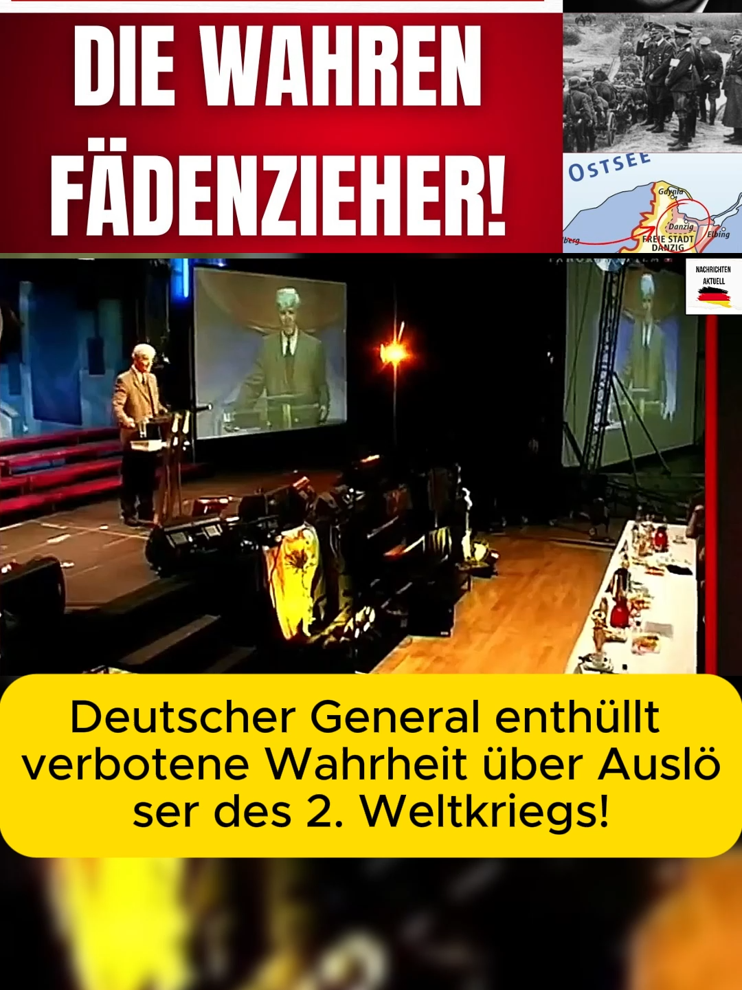 Deutscher General enthüllt verbotene Wahrheit über Auslöser des 2. Weltkriegs!