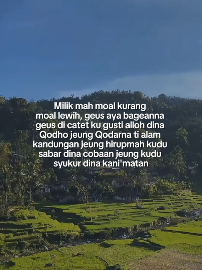 Milik mah moal kurang moal leuwih.#papatahsunda #katakatasunda #storysunda #storywa #CapCut 