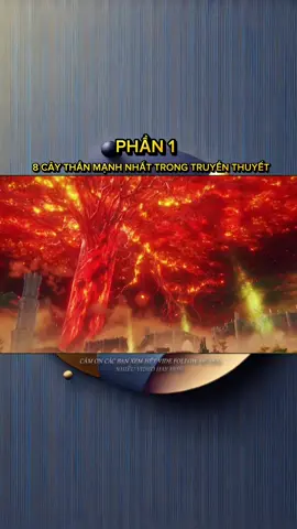 8 CÂY THẦN MẠNH NHẤT TRONG TRUYỀN THUYẾT PHẦN 1#khoahoc #khampha #kienthucthuvi #LearnOnTikTok 