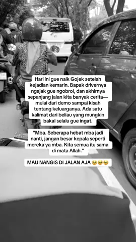 GUE BENERAN NAHAN NANGIS DI JALAN JUANDA MACET ITU 😭😭😭 BAPAAAK SEHAT SEHAT SELALU YAA 🥹💗💗.  #demo #ojol #gojek 