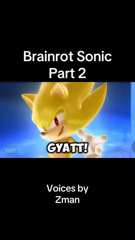 Brainrot Sonic Part 2 Voices by Zman #sonic #sonicthehedgehog #fyp #impression #funny 