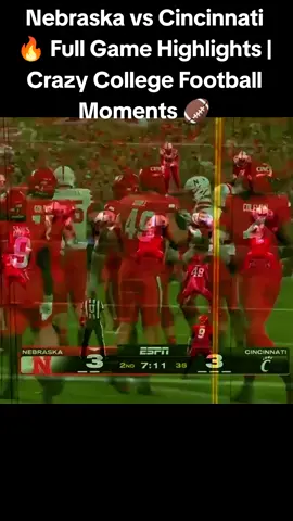 Nebraska vs Cincinnati 🔥 Full Game Highlights | Crazy College Football Moments 🏈 #fouryoupage #fyp 