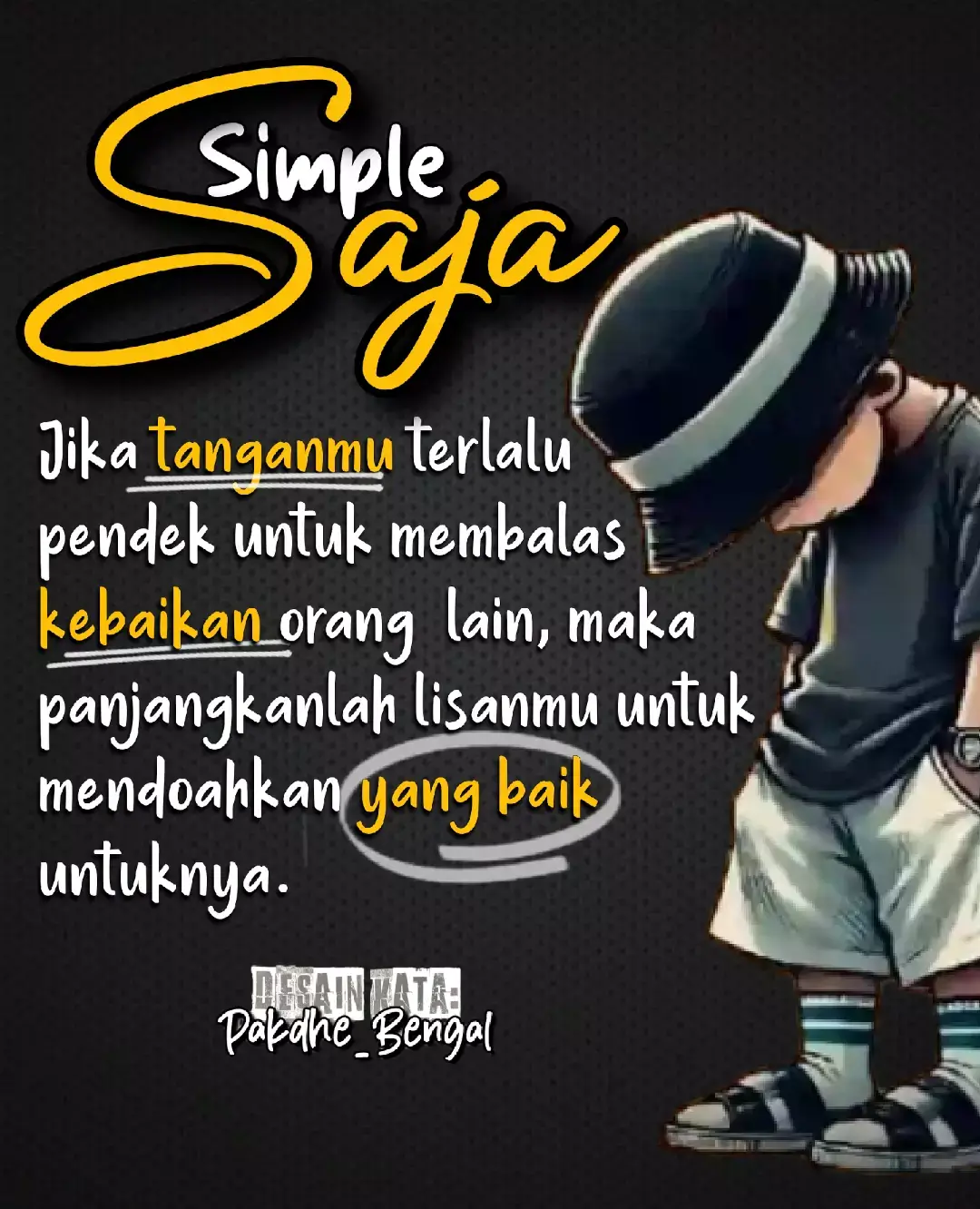 Maka panjangkanlah lisanmu untuk mendoahkan yang baik untuknya. .......... 😁 #quotes #story #motivasi kata kata, lucu, sindiran, humor, story, motivasi, quote.