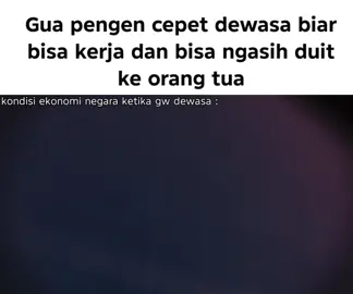 dewasa di kondisi krisis 😌 #fyp #memeindonesia #relatable #videolucu #humorindo