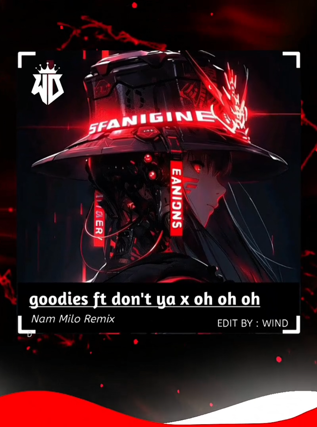 Part 197 | Goodies ft Don't Ya x Oh Oh Oh - Nam milo Remix #goodiesftdontyaxohohoh#nammiloremix#music#