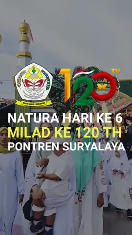 Pawai Natura Hari ke-6 #miladsuryalaya120 #suryalaya #natura 