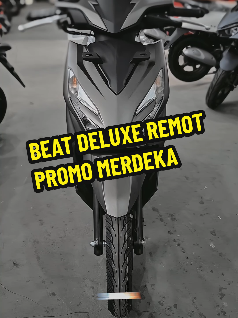 🔥🚨 PROMO MERDEKA AGUSTUS 2025 🚨🔥 ✨ BEAT DELUXE SMARTKEY (REMOT) ✨ 💥 DP PROMO CUMA 500 RIBUAN! ✅ Sudah pakai Smartkey (kunci remot) modern & aman ✅ Desain sporty elegan khas anak muda ✅ Super irit & lincah untuk harian ✅ Fitur ISS + charger HP 📲 Buruan chat WA: 085700004393 📍 Berlaku untuk area: Pemalang, Pekalongan, Tegal, Brebes, Batang ⚡ Unit terbatas! Siapa cepat dia dapat ⚡ #BeatDeluxeSmartkey #HondaBeat2025 #dealerhondapemalang #BeatDeluxeRemot #HondaPemalang 