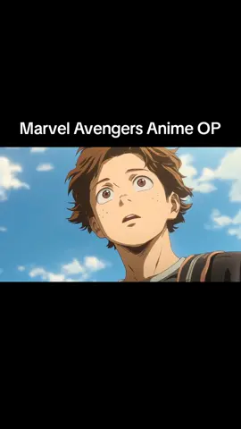 Avengers Anime OP full opening on YouTube soon!  - - - #fyp  #marvel  #avengers  #anime  #animeedit 