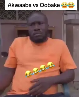 Akwaaba VS Oobake 😂😂 #akabenezer #foryoupage #fyp #viral #ghanatiktok🇬🇭 