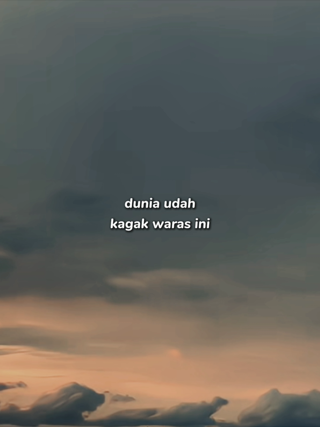 Dunia udah nggak waras ini 😭#CapCut #soundviral #foryou #antemplate #templatecapcut 