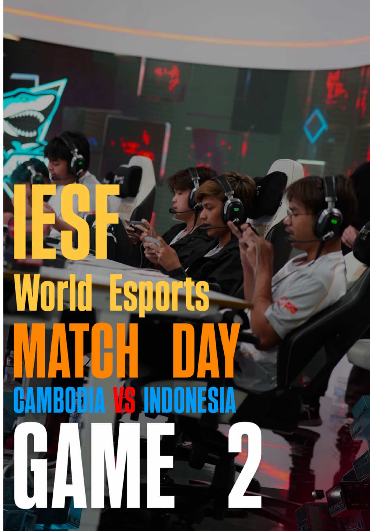 • IESF | CAMBODIA VS INDONESIA | GAME 2 #IESF #mplkh#cfugaming#mlbb#mlbbesports