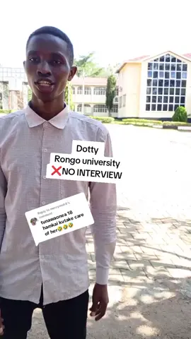 Replying to @mercymoh8  PART:NO INTERVIEW #kenyanuniversities #rongouniversity #fffffffffffyyyyyyyyyyypppppppppppp #kenyantiktok🇰🇪 #trendingvideo 