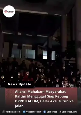 Aliansi Mahakam Masyarakat Kaltim Menggugat Siap Kepung DPRD KALTIM, Gelar Aksi Turun ke Jalan pada tanggal 1 September 2025 di Kantor DPRD Kalimantan Timur  #viralvideo #kaltim #tiktokviral #trendingtiktok #fyppppppppppppppppppppppp 